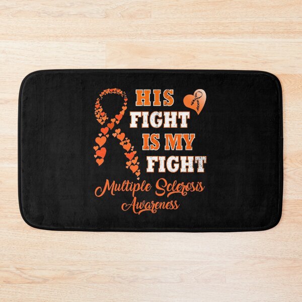 Item preview, His Fight Is My Fight Multiple Sclerosis Awareness designed and sold by Deco-Design.