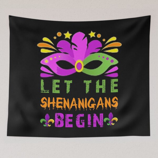Item preview, Let The Shenanigans Begin designed and sold by Benjamin Christopher.