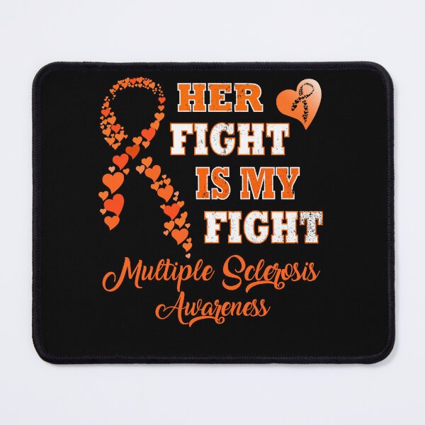 Item preview, Her Fight Is My Fight Multiple Sclerosis Awareness designed and sold by Deco-Design.