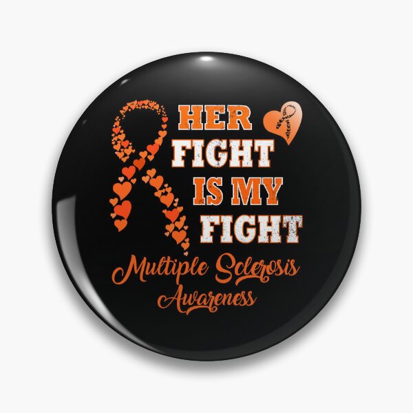Item preview, Her Fight Is My Fight Multiple Sclerosis Awareness designed and sold by Deco-Design.