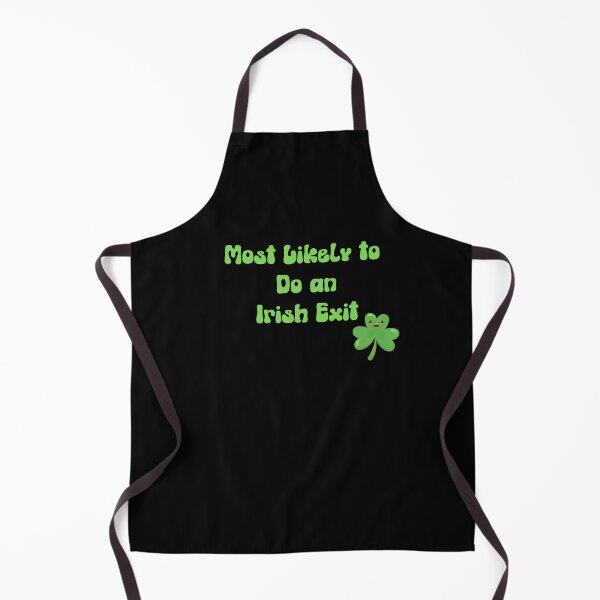 Item preview, Most Likely To Make an Irish Exit designed and sold by WigOutlet.