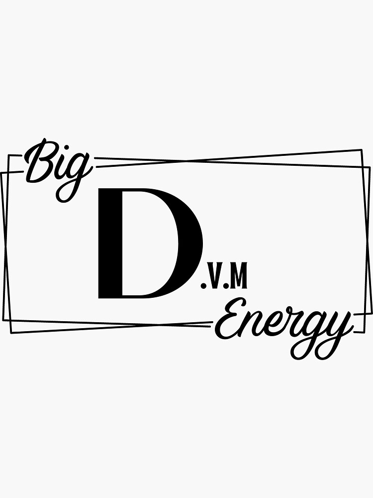 "Big D.v.m Energy " Sticker for Sale by Katherine Adwell Redbubble
