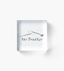 Oar Breaker Acrylic Block