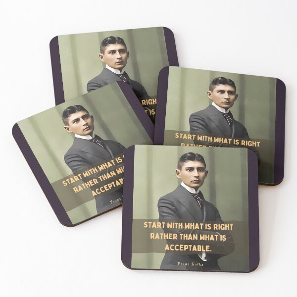 Item preview, Franz Kafka portrait and quote: Start with what is right rather than what is acceptable designed and sold by artbleed.