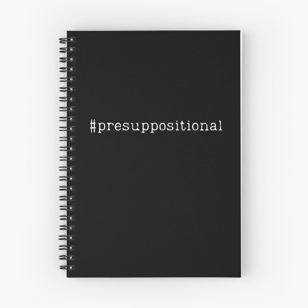 Item preview, #Presuppositional designed and sold by NonPCTruths.