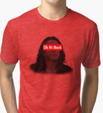Oh, Hi Mark! Tri-blend T-Shirt