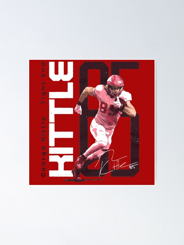 Kittle Jersey Red Poster for Sale by reevevi