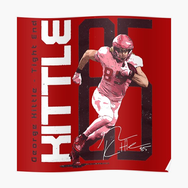 Kittle Jersey Red Poster for Sale by reevevi