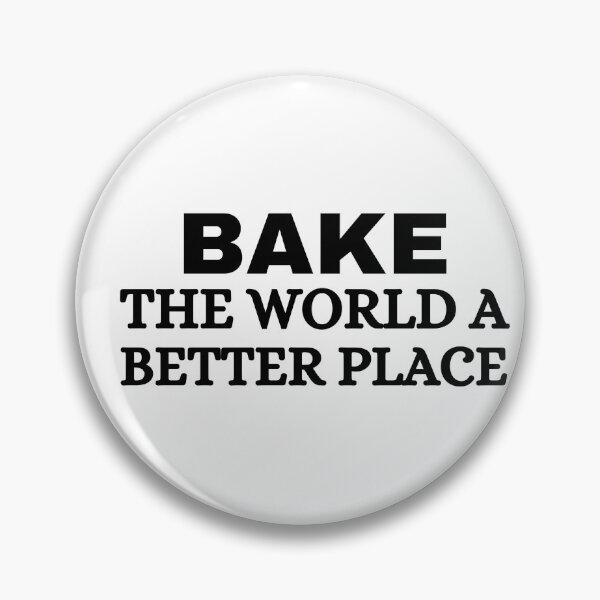 Item preview, bake the world a better place  designed and sold by Bellife.