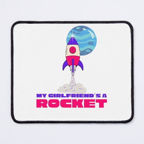 Item preview, My Girlfriend’s a Rocket  designed and sold by Martzart.