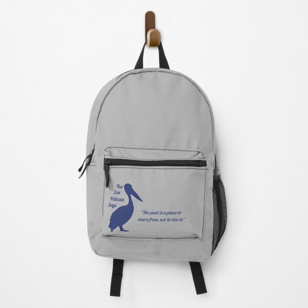 Item preview, The Zen Pelican Says - "The past is a place to learn from, not to live in" blueish/transparent designed and sold by Merethe Soltvedt.