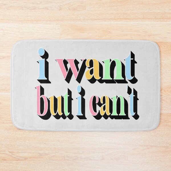 Item preview, I want but I cant designed and sold by sednalafandy79.