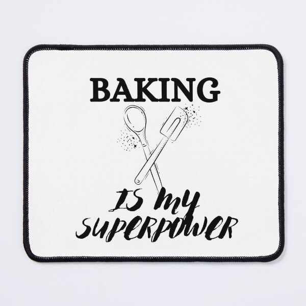 Item preview, Baking is My Superpower designed and sold by Bellife.