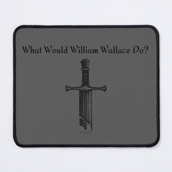 Item preview, What Would William Wallace Do? designed and sold by HooYooTeeTees.
