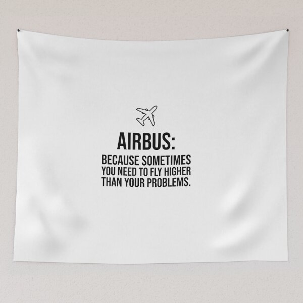 Item preview, Airbus: Because sometimes you need to fly higher than your problems. designed and sold by mikeldabbah.