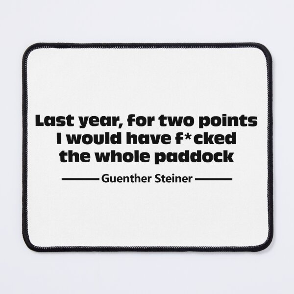 Item preview, Guenther Steiner Quote - F*cked the Whole Paddock designed and sold by Harley-Jay.