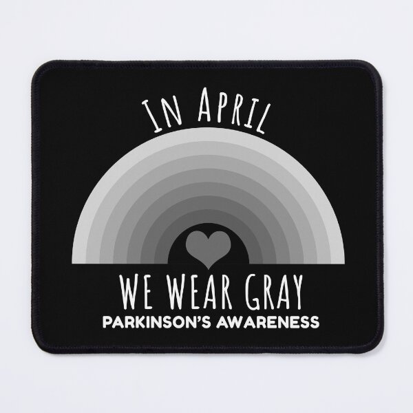 Item preview, In April We Wear Gray Parkinson's Disease Awareness designed and sold by Color-Sparkle.