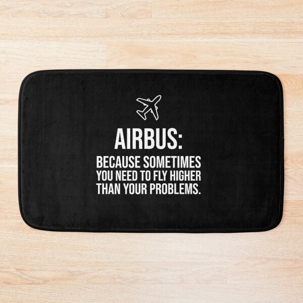 Item preview, Airbus: Because sometimes you need to fly higher than your problems. designed and sold by mikeldabbah.