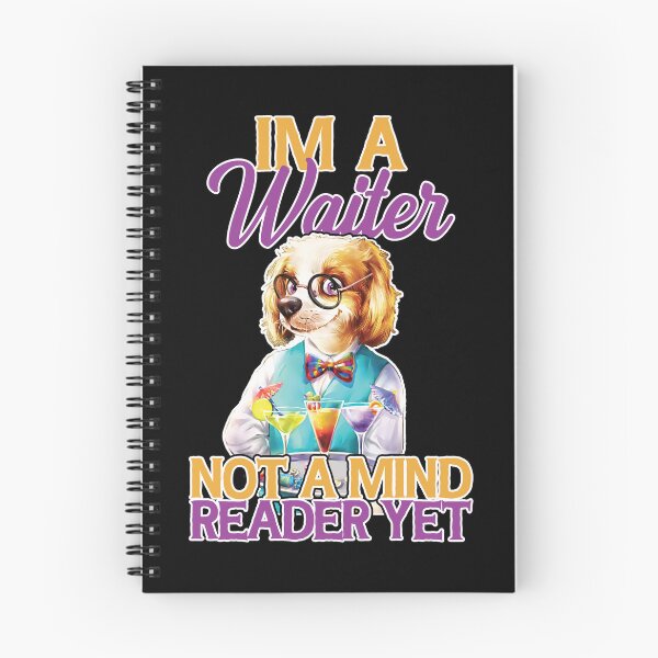 Item preview, I'm a waiter, not a mind reader...yet - funny for waiters and food lovers designed and sold by PECCATOR.