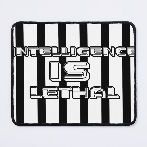 Item preview, Intelligence Is Lethal designed and sold by blackout12.