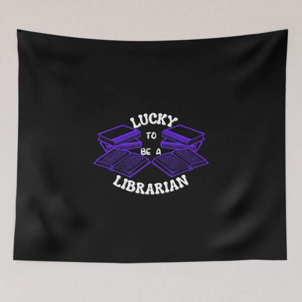Item preview, Copy of Lucky to be a librarian designed and sold by NikkosDesigns.