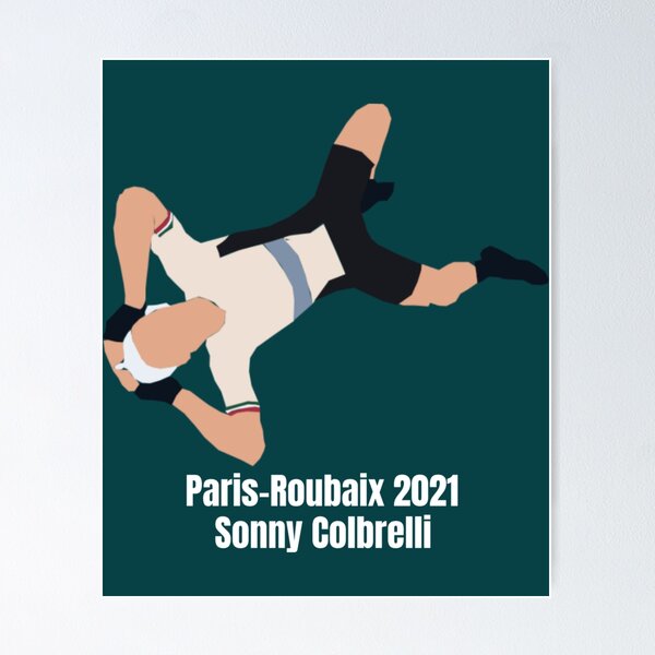 Item preview, Paris Roubaix 2021 - Sonny Colbrelli  designed and sold by AscensionPrint.