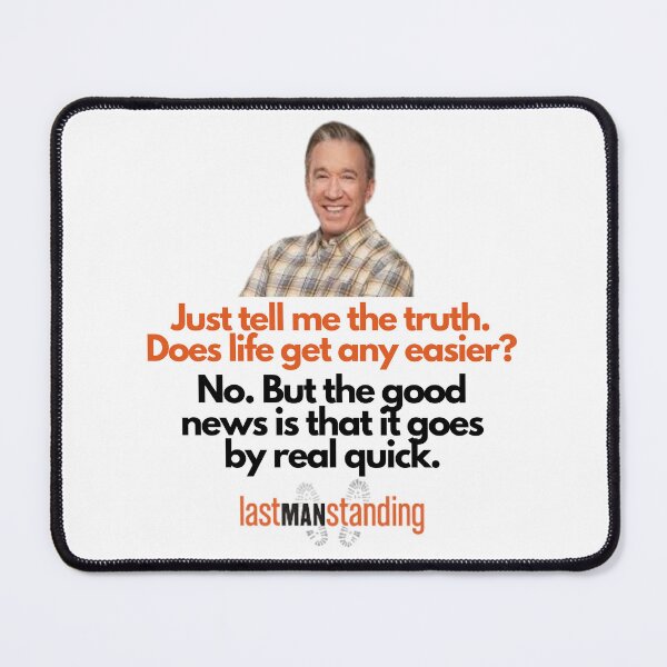 Item preview, Last man Standing Quote designed and sold by Rileyjoel2003.