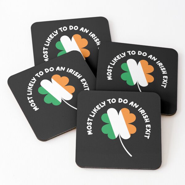 Item preview, Most Likely To Do An Irish Exit - St Patricks Day funny designed and sold by onetrend.