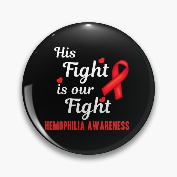 Item preview, His Fight Is My Fight Hemophilia Awareness designed and sold by Color-Sparkle.