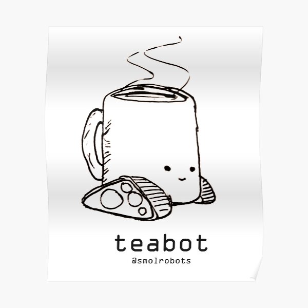 Teabot Poster