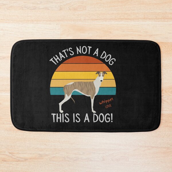 Item preview, Whippet, This is a Dog! designed and sold by TerScott.
