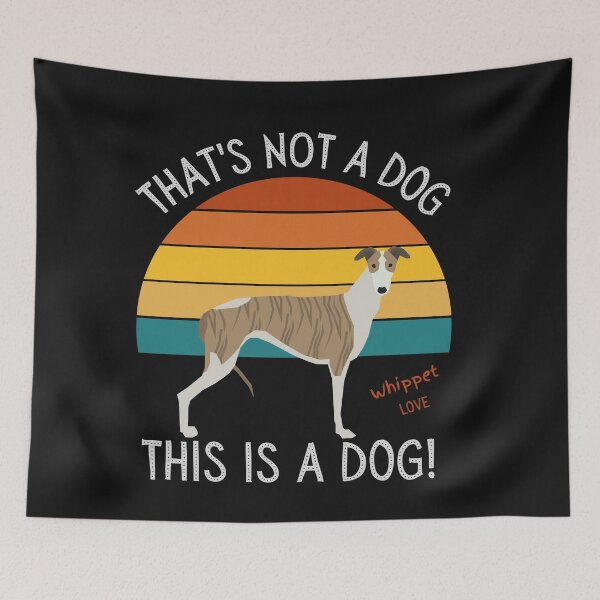 Item preview, Whippet, This is a Dog! designed and sold by TerScott.