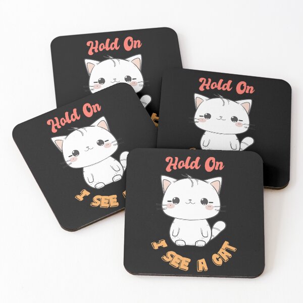 Item preview, Cat Lover Cat Mom Funny Hold On I See A Cat designed and sold by Brushpalette888.