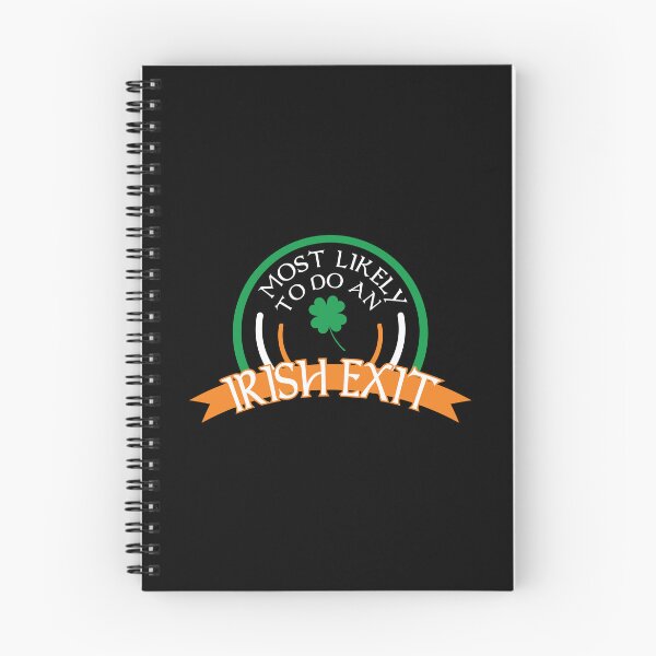 Item preview, Most Likely To Do An Irish Exit - St Patricks Day funny designed and sold by onetrend.