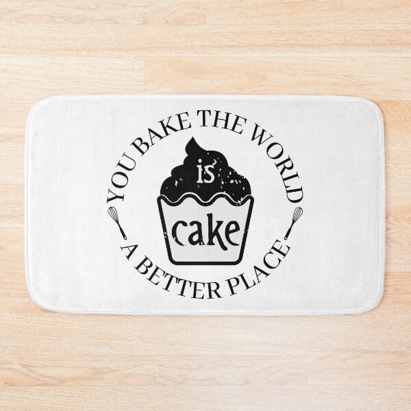 Item preview, you bake the world a better place designed and sold by Binohshop.