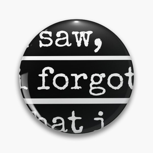Item preview, I Came I Saw I Forgot What I Came For designed and sold by john-ess.