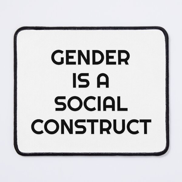 Item preview, Gender Is A Social Construct designed and sold by Inspirationmotivation.