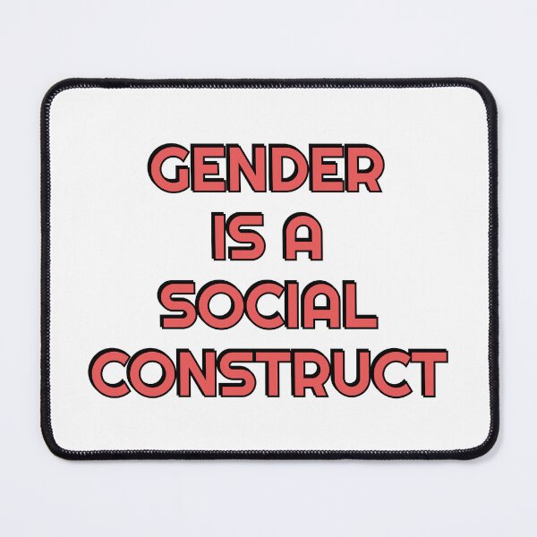 Item preview, Gender Is A Social Construct designed and sold by Inspirationmotivation.