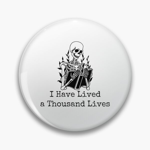Item preview, I Have Lived a Thousand Lives designed and sold by UranusStickers.