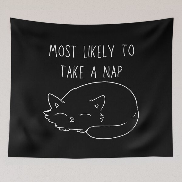 Item preview, Most likely to take a nap designed and sold by ataraxiastore.