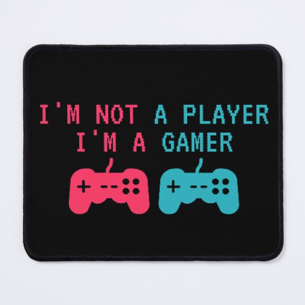 Item preview, I'm not a player I'm a gamer designed and sold by DreamBigShirts.