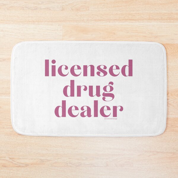 Item preview, Licensed Drug Dealer. v6 | @lilsboobthangs designed and sold by lilsboobthangs.