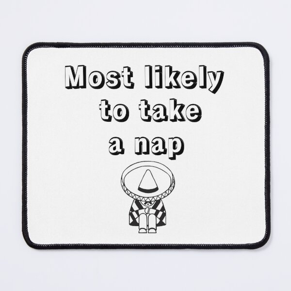 Item preview, Most likely to take a nap designed and sold by Oualibaddas.