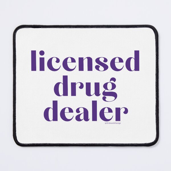 Item preview, Licensed Drug Dealer. v7 | @lilsboobthangs designed and sold by lilsboobthangs.