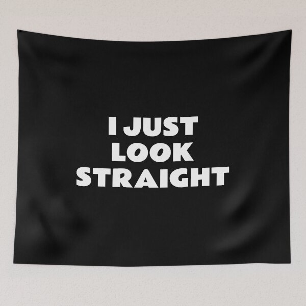 Item preview, I Just Look Straight - Funny Gay Phrases- pink text designed and sold by Inspirationmotivation.