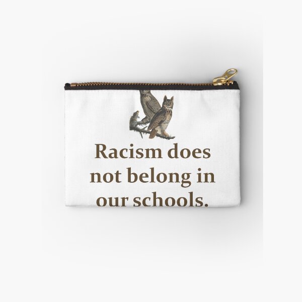 Item preview, Racism Does Not Belong - Education Quote   designed and sold by CrankyOldDude.
