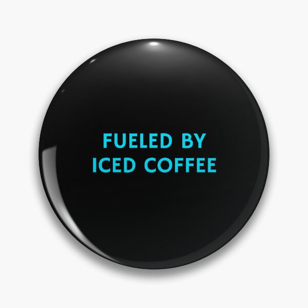 Item preview, Fueled By Iced Coffee designed and sold by Inspirationmotivation.