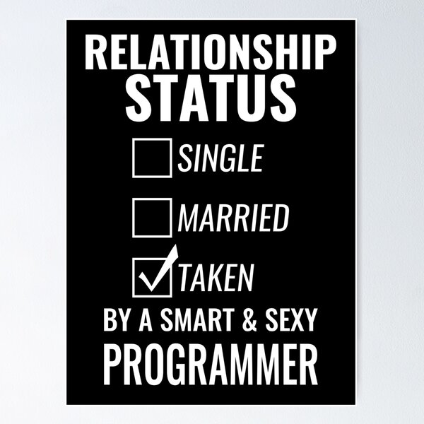 Item preview, Relationship Status Single Married Taken by a Smart and Sexy programmer tshirt designed and sold by nabla.