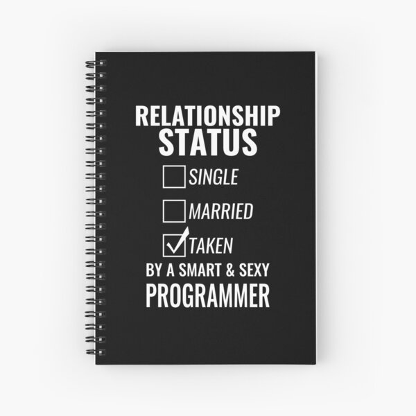 Item preview, Relationship Status Single Married Taken by a Smart and Sexy programmer tshirt designed and sold by nabla.