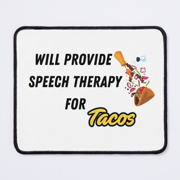 Item preview, will provide speech therapy for tacos T-shirt designed and sold by ikiim-boutique ⭐⭐⭐⭐⭐.